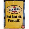 Image 1 : Double Sided Service Station Tin Sign "Pennzoil" "Not just oil, Pennzoil" (c. 2011) (36"H x 24"W) (S