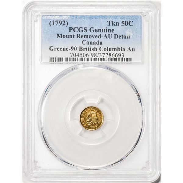 1792 British Columbia Half Dollar Gold Token Greene-90 PCGS Genuine AU Detail