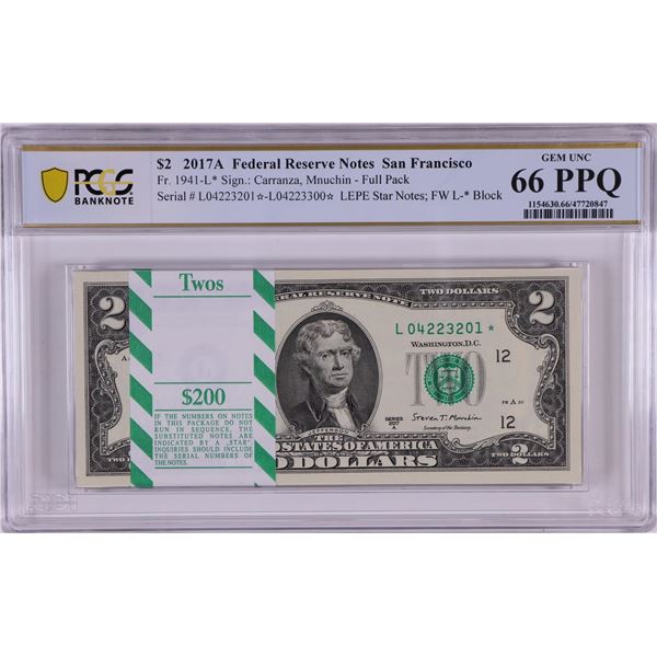 Pack 2017A $2 Federal Reserve STAR Notes San Francisco Fr.1941-L* PCGS Gem UNC 66PPQ