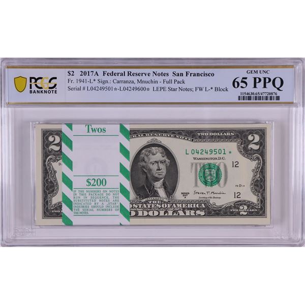 Pack 2017A $2 Federal Reserve STAR Notes San Francisco Fr.1941-L* PCGS Gem UNC 65PPQ
