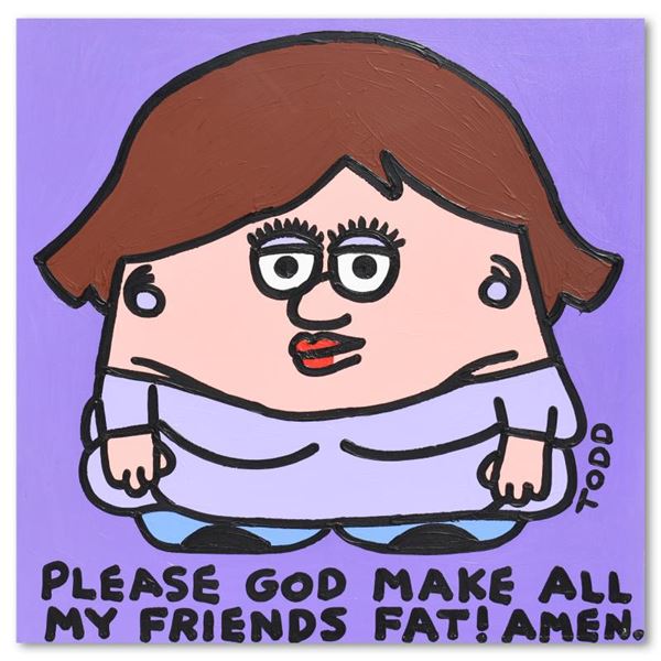 Todd Goldman "Please God" Original Acrylic on Canvas