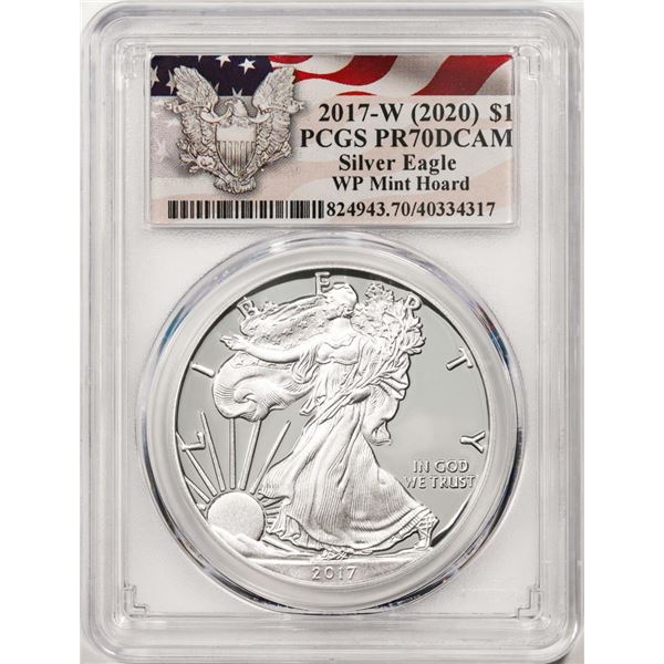 2017-W $1 Proof American Silver Eagle Coin PCGS PR70DCAM WP Mint Hoard