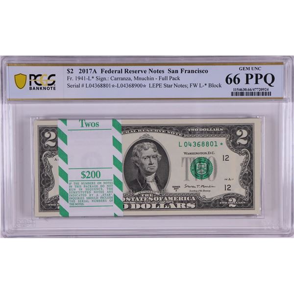 Pack 2017A $2 Federal Reserve STAR Notes San Francisco Fr.1941-L* PCGS Gem UNC 66PPQ