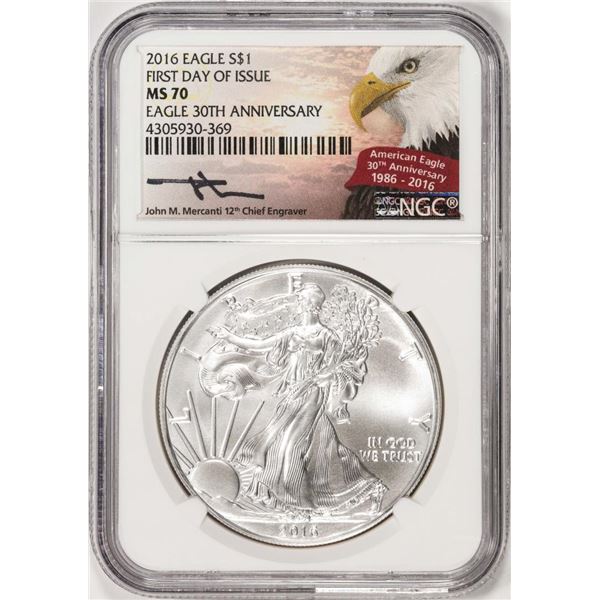 2016 $1 American Silver Eagle Coin NGC MS70 FDOI Mercanti Signature 30th Anniversary