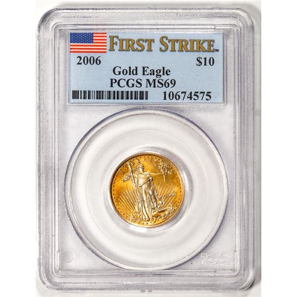 2006 $10 American Gold Eagle Coin PCGS MS69 First Strike