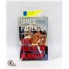 Image 1 : NEW HARD COVER NOVEL BY: JAMES PATTERSON & CYNTHIA