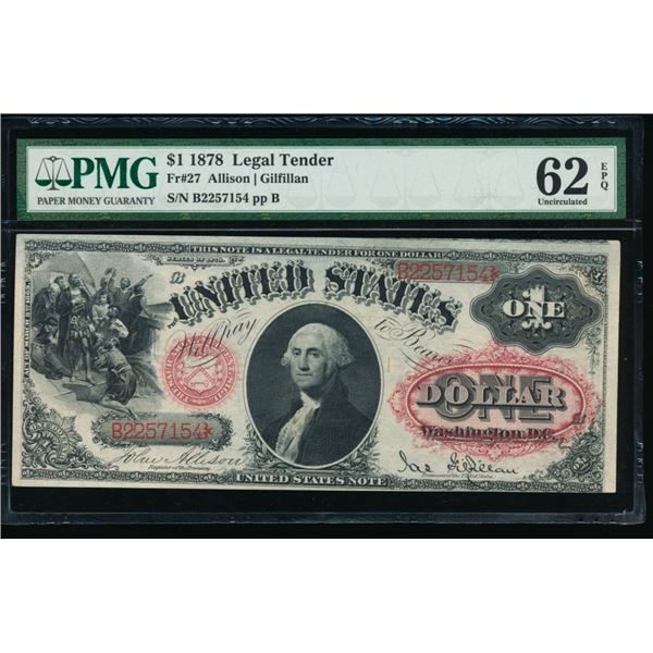 1878 $1 Legal Tender Note PMG 62EPQ