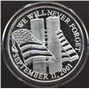 Image 2 : "We Will Never Forget" 9-11 One Year Anniversary .999 Fine 1 Oz. Silver Round