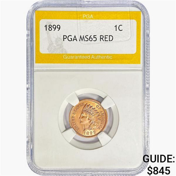 1899 Indian Head Cent PGA MS65 RED