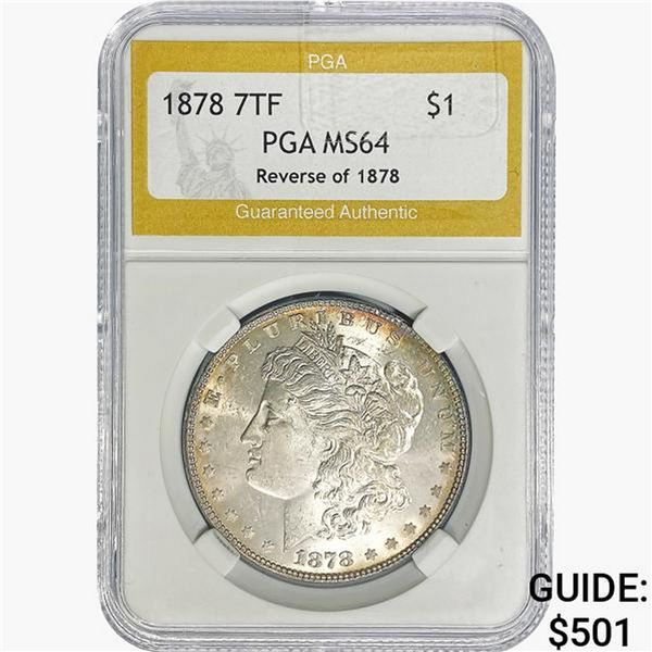 1878 7TF Morgan Silver Dollar PGA MS64 REV 78