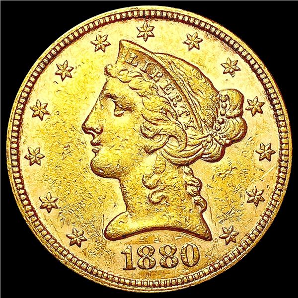 1880 $5 Gold Half Eagle CLOSELY UNCIRCULATED