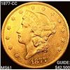 Image 1 : 1877-CC $20 Gold Double Eagle UNCIRCULATED