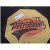 Image 2 : Modern Petroleum Metal Embossed Sign 12'' Diameter