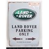 Image 1 : NEW LAND ROVER METAL SIGN. "LAND ROVER PARKING