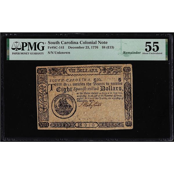 December 23 1776 $8 South Carolina Colonial Note Fr. SC-141 PMG About Uncirculated 55