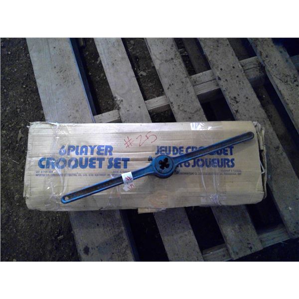 Croquet set and tap and die tool