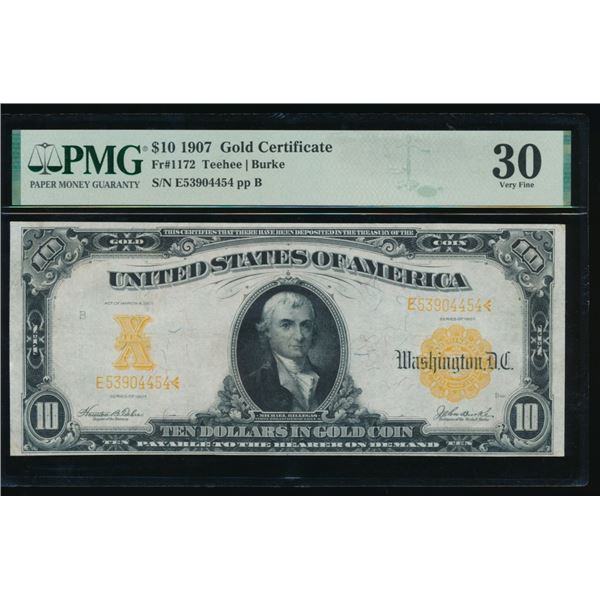 1907 $10 Gold Certificate PMG 30