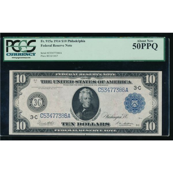 1914 $10 Philadelphia FRN PCGS 50PPQ