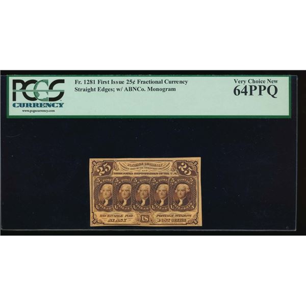 25 Cent First Issue Fractional PCGS 64PPQ