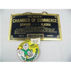 Old 1932 brass sign "Member Chamber of Commerce Seward, Alaska" and a 1961 Fur Rendezvous button (88