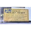 Image 2 : AUTOGRAPHED PETER OSTRUM WILLY WONKA'S GOLDEN TICKET WITH COA