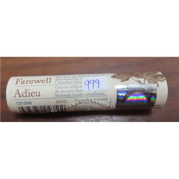 Roll of 50 Farewell Canadian Small Cents. Special Royal Canadian Mint roll that marks the last cents