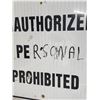 Image 2 : "Unauthorized" highway sign - 23.5"x23.5"