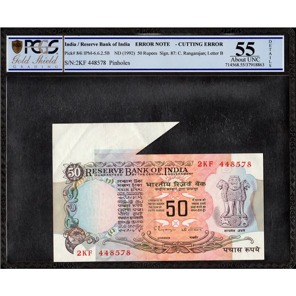 PCGS Graded Sheet Cutting Error Fifty Rupees Banknote of 1992-97 of Republic India Signed by C Ranga