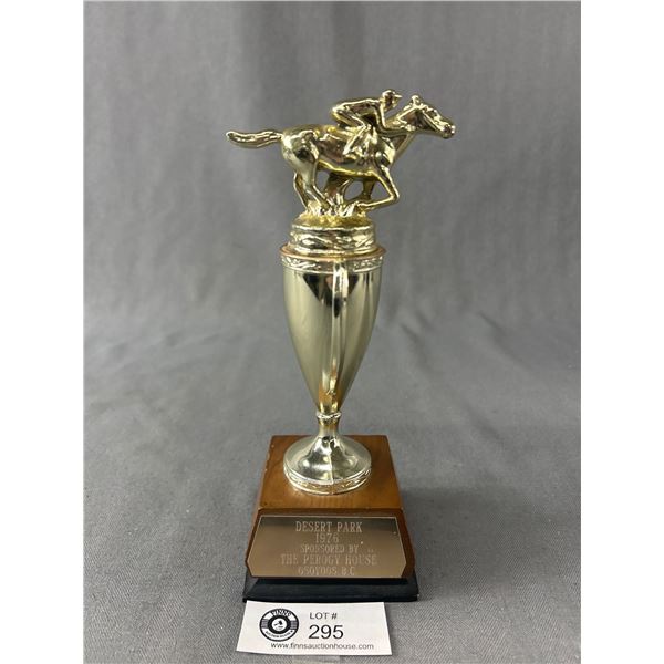 1976 Desert Park Horse Racing Trophy, Sponsored By "The Perogy House" Osoyoos BC