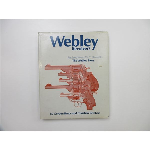 "WEBLEY REVOLVERS" BOOK