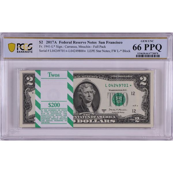 Pack 2017A $2 Federal Reserve STAR Notes San Francisco Fr.1941-L* PCGS Gem UNC 66PPQ