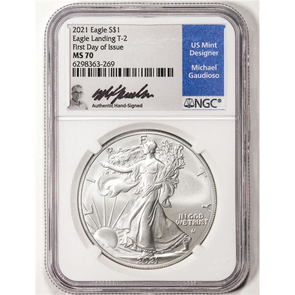 2021 T-2 $1 American Silver Eagle Coin NGC MS70 First Day of Issue Gaudioso Signature