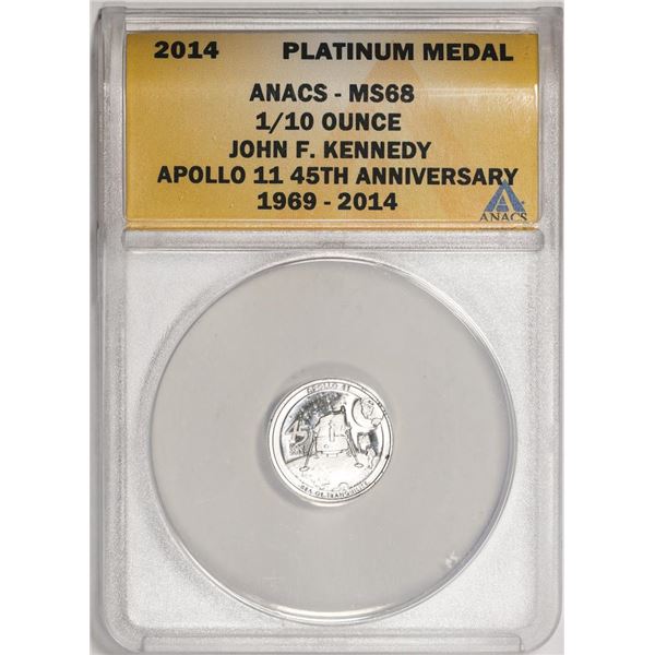 2014 Proof 1/10 oz Platinum JFK Apollo 11 Anniversary Medal ANACS MS68
