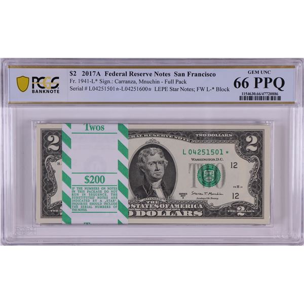Pack 2017A $2 Federal Reserve STAR Notes San Francisco Fr.1941-L* PCGS Gem UNC 66PPQ