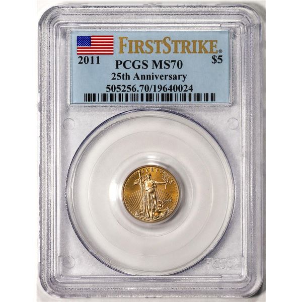 2011 $5 American Gold Eagle Coin PCGS MS70 First Strike 25th Anniversary