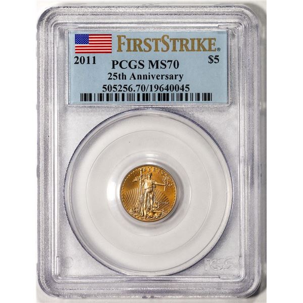 2011 $5 American Gold Eagle Coin PCGS MS70 First Strike 25th Anniversary