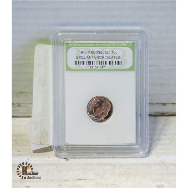 GRADED 1973 P ROOSEVELT DIME UNCIRCULATED