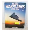 Image 1 : THE GREAT WARPLANES OF THE 1990S BY BILL YENNE