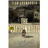 Image 1 : "THE UNVACCINATED" NOVEL