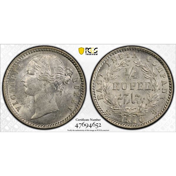BRITISH INDIA: Victoria, Queen, 1837-1876, AR 1/4 rupee, 1840(b&c), PCGS MS63