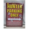 Image 2 : "Hunter parking" tin sign, sealed in plastic - 12"x17"