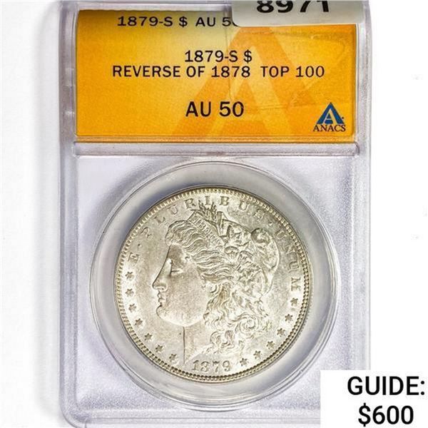 1879-S Morgan Silver Dollar ANACS AU50 REV 78