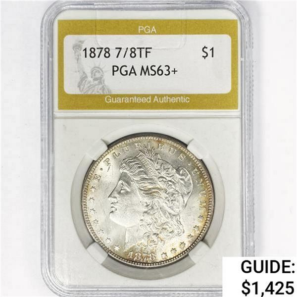 1878 7/8TF Morgan Silver Dollar PGA MS63+