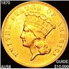 1870 $3 Gold Piece CHOICE AU