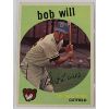 Image 1 : 1959 TOPPS #388 BOB WILL BASEBALL CARD