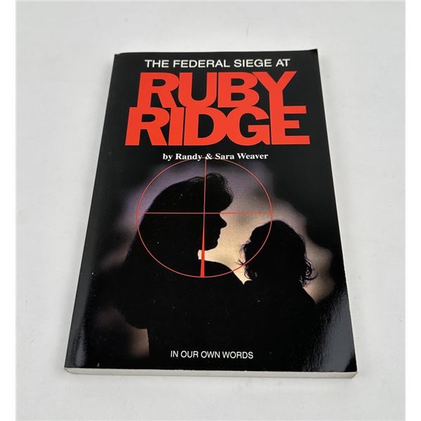 The Federal Siege At Ruby Ridge