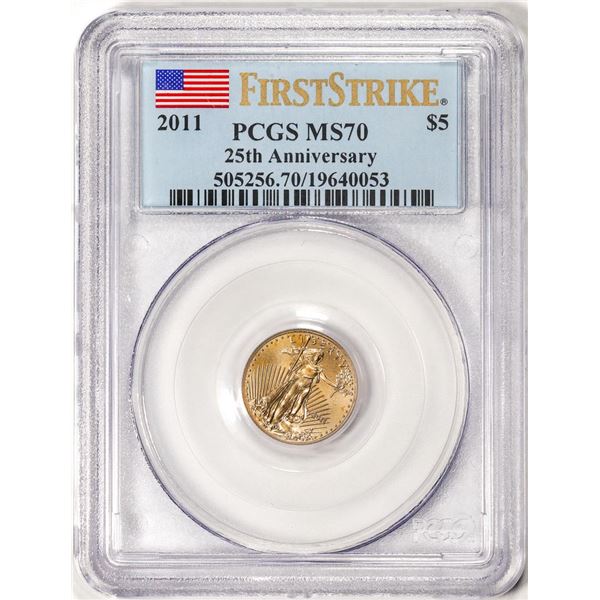 2011 $5 American Gold Eagle Coin PCGS MS70 First Strike 25th Anniversary