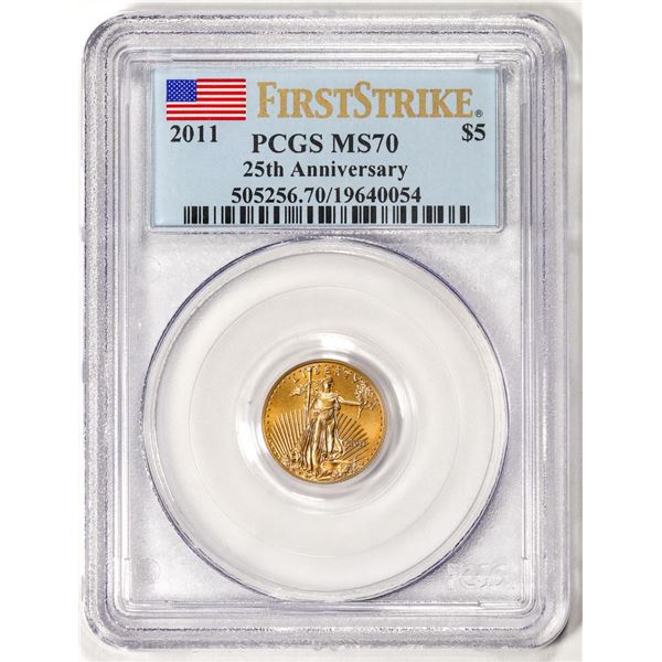 2011 $5 American Gold Eagle Coin PCGS MS70 First Strike 25th Anniversary