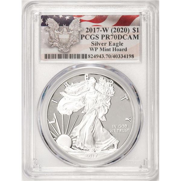 2017-W $1 Proof American Silver Eagle Coin PCGS PR70DCAM WP Mint Hoard