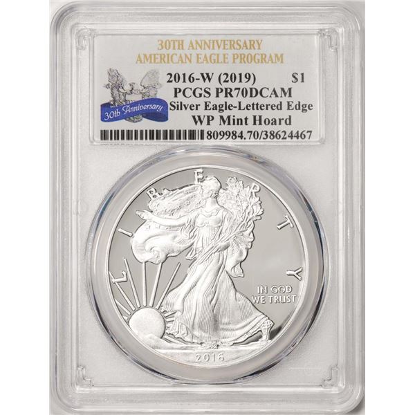 2016-W Lettered Edge $1 Proof American Silver Eagle Coin PCGS PR70DCAM WP Mint Hoard